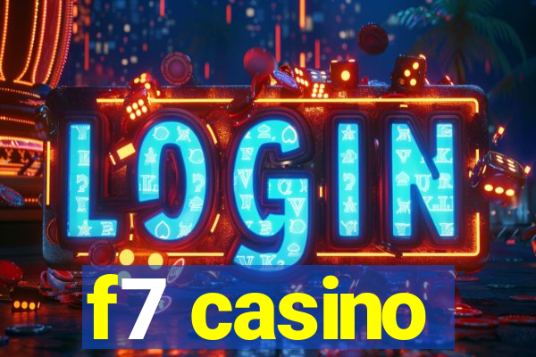 f7 casino